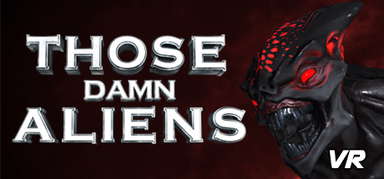 THOSE DAMN ALIENS! VR capsule