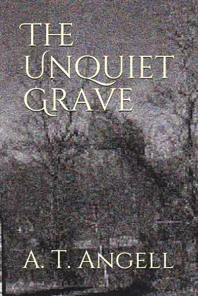 The Unquiet Grave poster