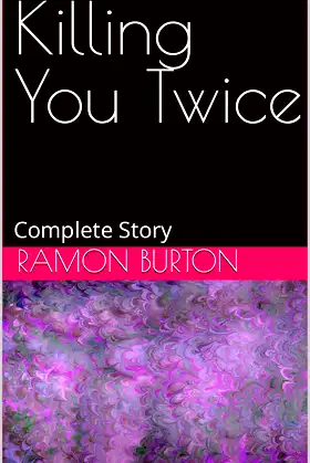 Killing You Twice: Complete Story poster
