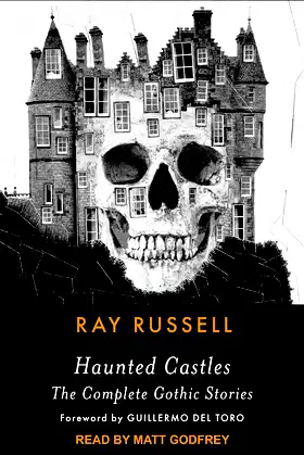 Haunted Castles: The Complete Gothic Stories poster
