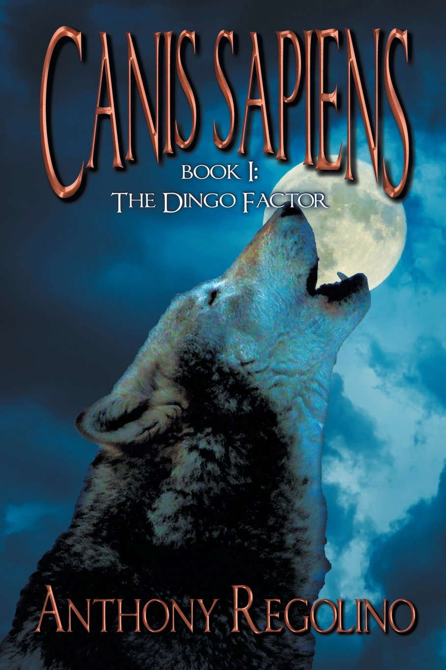 Canis Sapiens, Book One: The Dingo Factor poster
