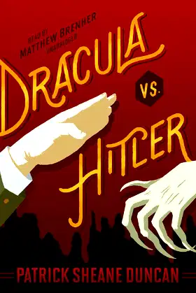 Dracula vs. Hitler Lib/E poster