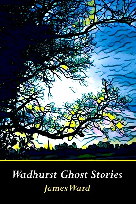 Wadhurst Ghost Stories poster