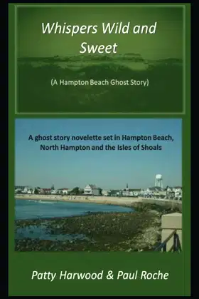 Whispers Wild and Sweet: A Hampton Beach Ghost Story poster