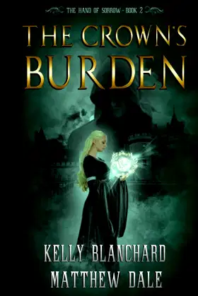 The Crown's Burden (The Hand of Sorrow) poster