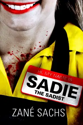 Sadie the Sadist: X-tremely Black Humor poster