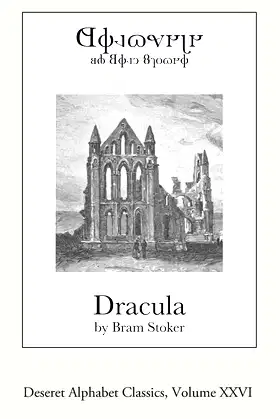 Dracula (Deseret Alphabet Edition) (Deseret Alphabet Classics) poster