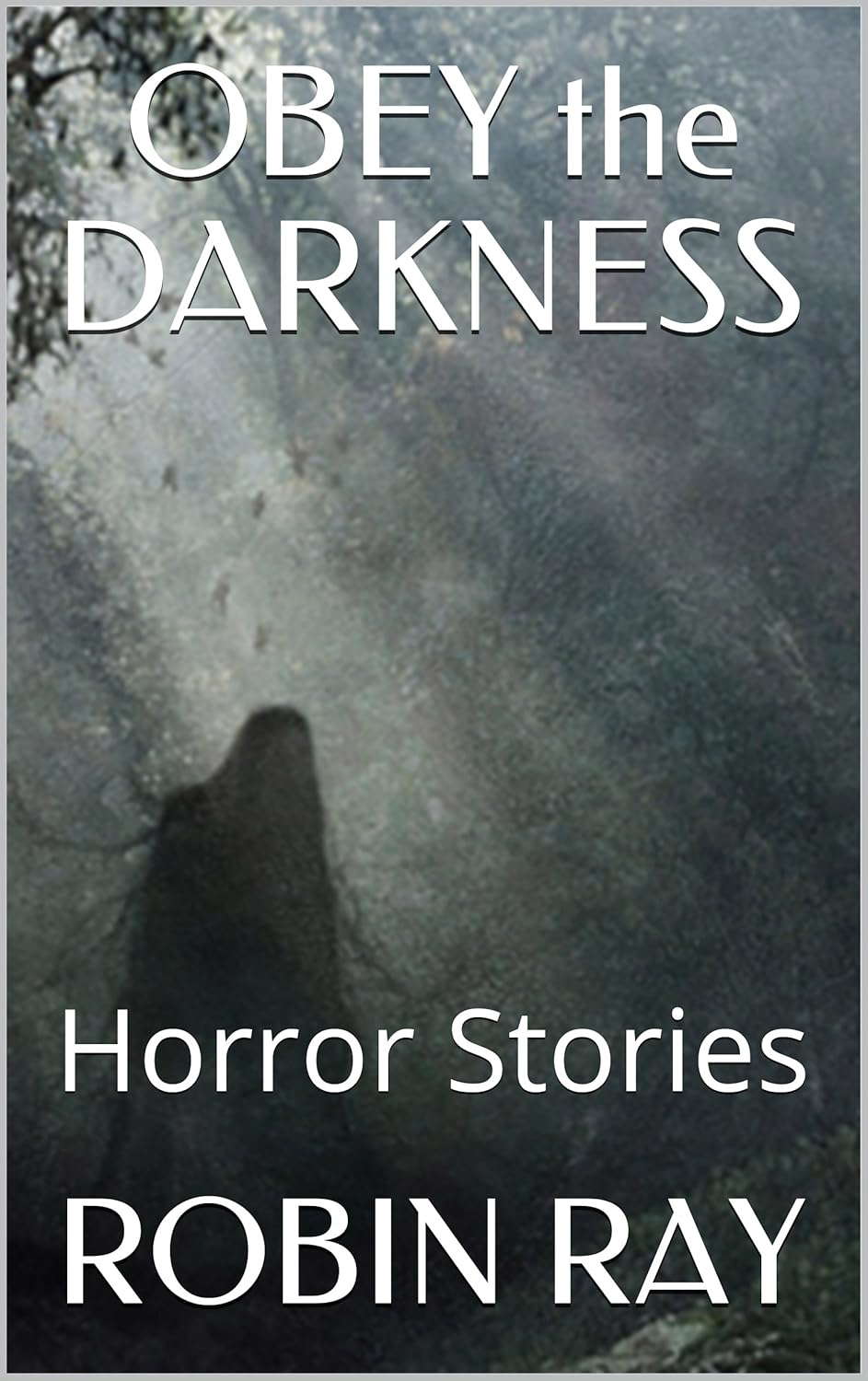Obey the Darkness: Horror Stories poster