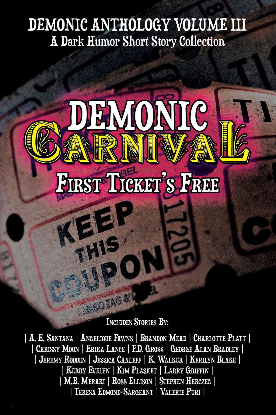 Demonic Carnival: First Ticket's Free (Demonic Anthology Collection) poster