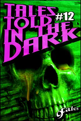 9Tales Told in the Dark 12 (9Tales Dark) poster
