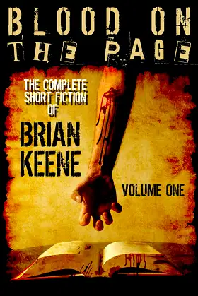 Blood on the Page: The Complete Short Fiction of Brian Keene, Volume 1 poster