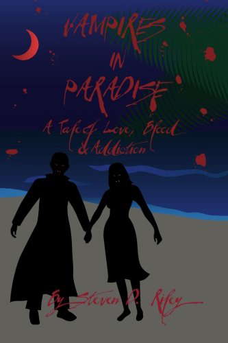 Vampires In Paradise: A Tale of Love, Blood & Addiction poster