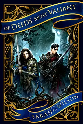 Of Deeds Most Valiant: A Poisoned Saints Novel poster
