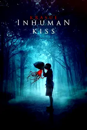 Inhuman Kiss poster