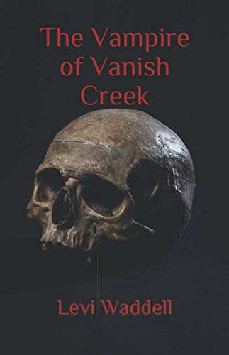 The Vampire of Vanish Creek poster