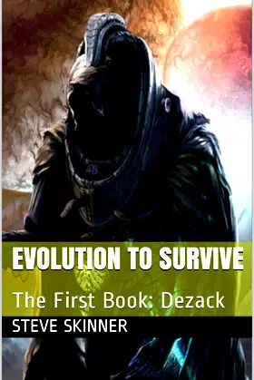 Evolution to Survive: The First Book: Dezack (The Evolution Series Book 1) poster