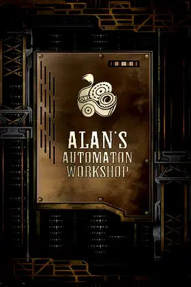 Alan's Automaton Workshop poster