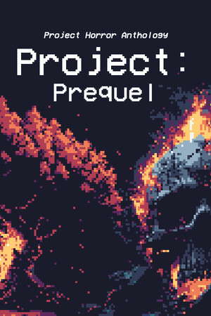 Project Horror Anthology: Project Prequel poster
