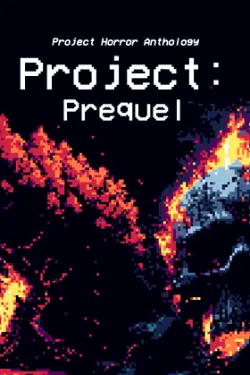 Project Horror Anthology: Project Prequel poster