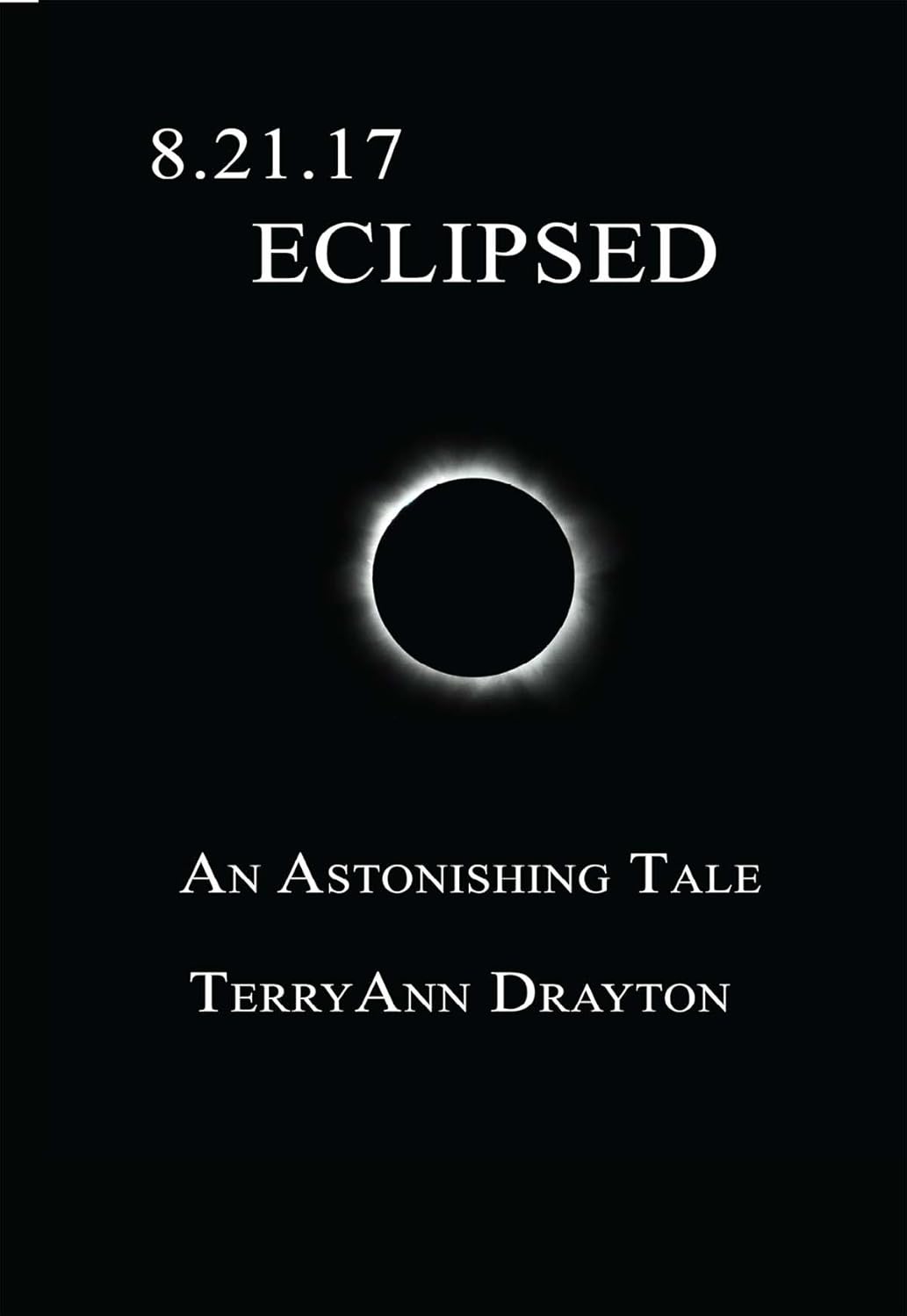 8.21.17: Eclipsed: An Astonishing Tale poster