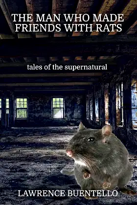 The Man Who Made Friends With Rats: tales of the supernatural poster