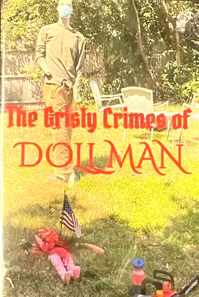 The Grisly Crimes of Dollman poster