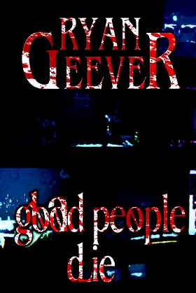 Good People Die (Twelve Monoliths) poster