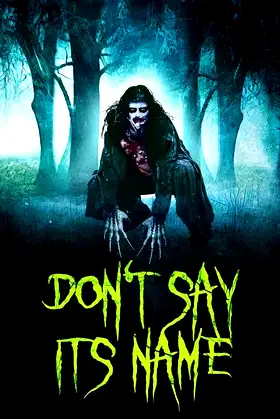 Don't Say Its Name poster