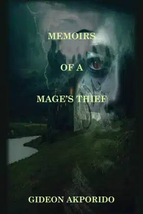 MEMOIRS OF A MAGE’S THIEF poster