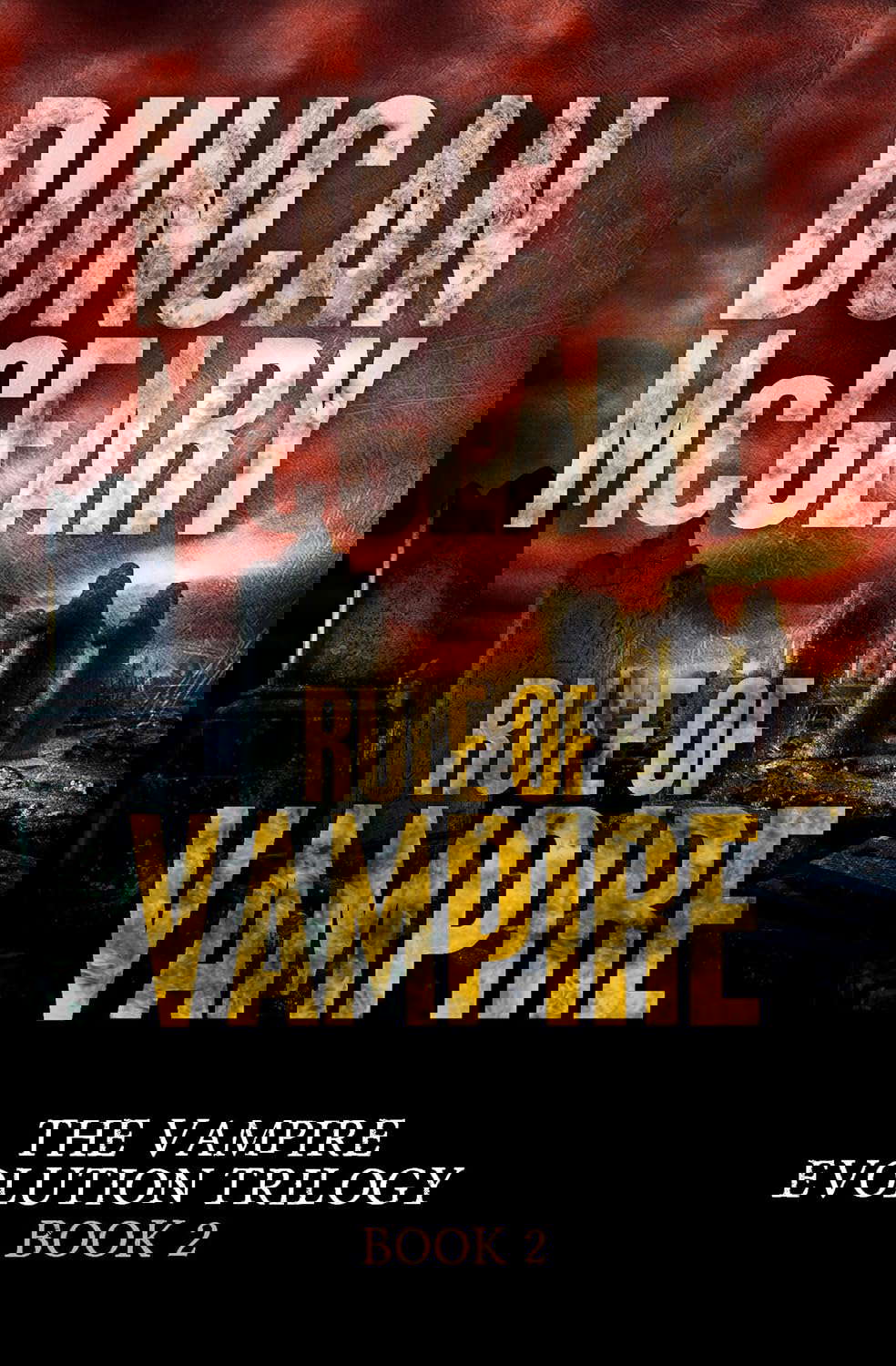 Rule of Vampire (The Vampire Evolution Trilogy Book 2) poster