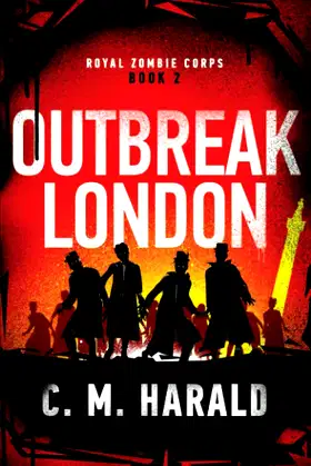 Outbreak London (Royal Zombie Corps) poster