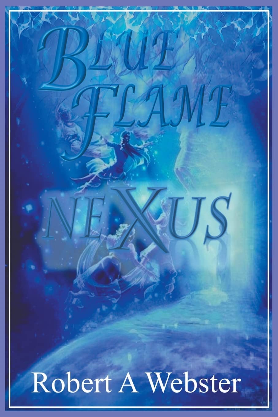 Blue Flame - NEXUS (Path) poster