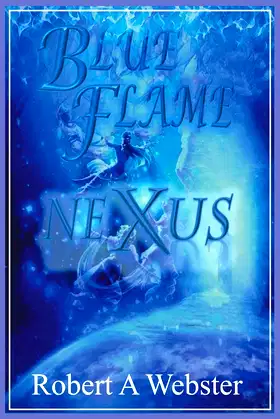 Blue Flame - NEXUS (Path) poster