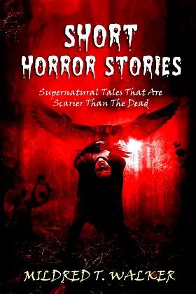 Short Horror Stories: Supernatural Tales That Are Scarier Than The Dead poster