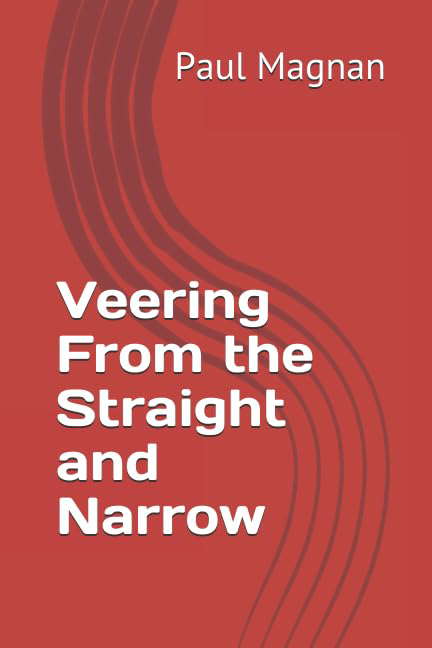 Veering From the Straight and Narrow poster