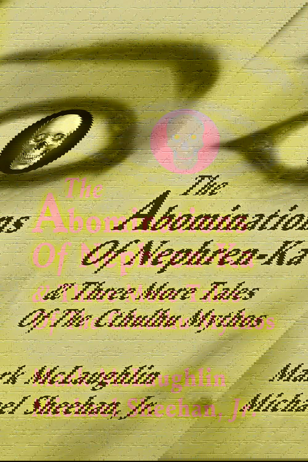 The Abominations Of Nephren-Ka & Three More Tales Of The Cthulhu Mythos poster