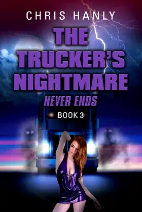 The Trucker's Nightmare Never Ends: Book 3 poster