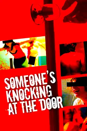 Someone's Knocking at the Door poster