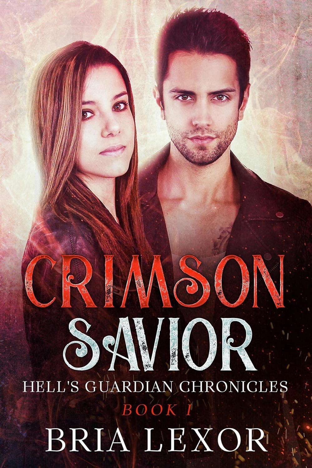 Crimson Savior (Hell's Guardian Chronicles Book 1) poster