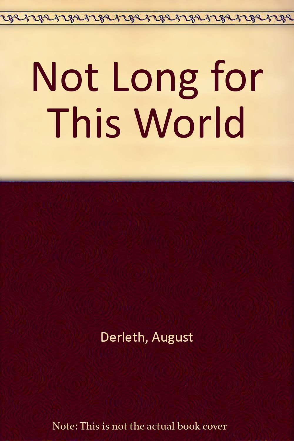 Not Long for This World poster