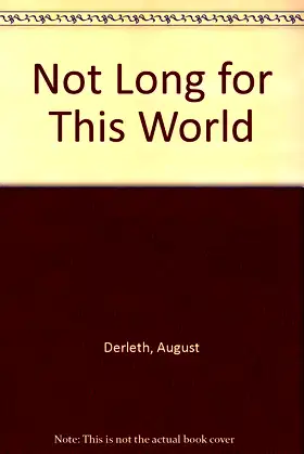 Not Long for This World poster