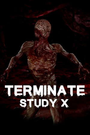 Terminate: Study X poster