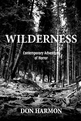 Wilderness: Contemporary Adventure of Horror poster