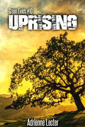 Uprising: Green Fields #10 poster
