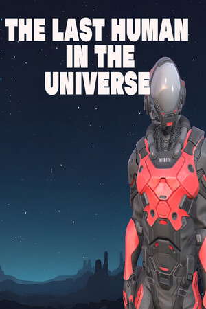 The Last Human In The Universe poster