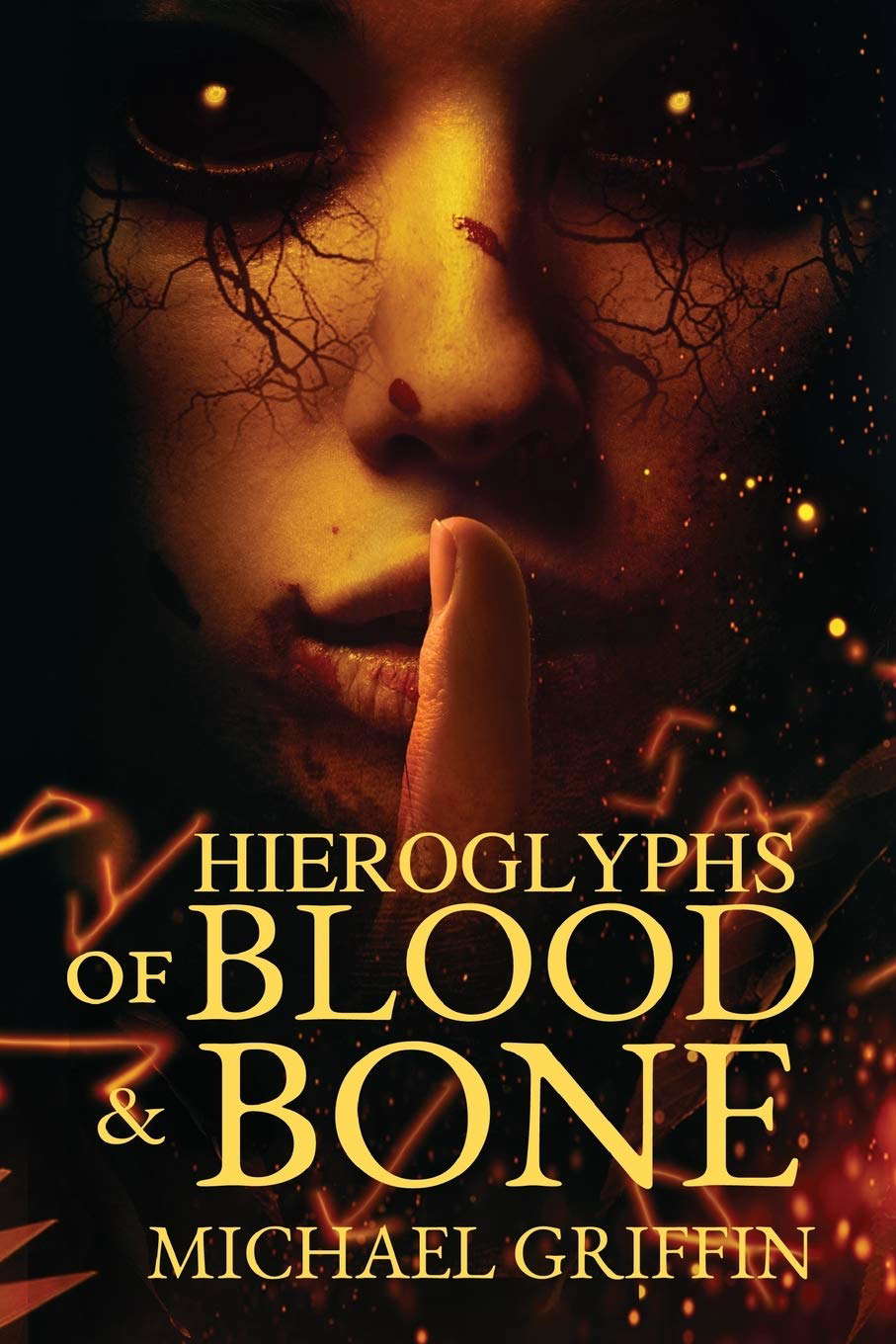 Hieroglyphs of Blood and Bone poster