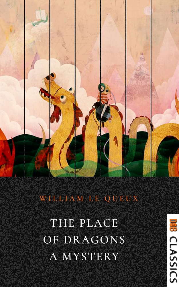 The Place of Dragons; A Mystery poster
