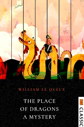 The Place of Dragons; A Mystery poster