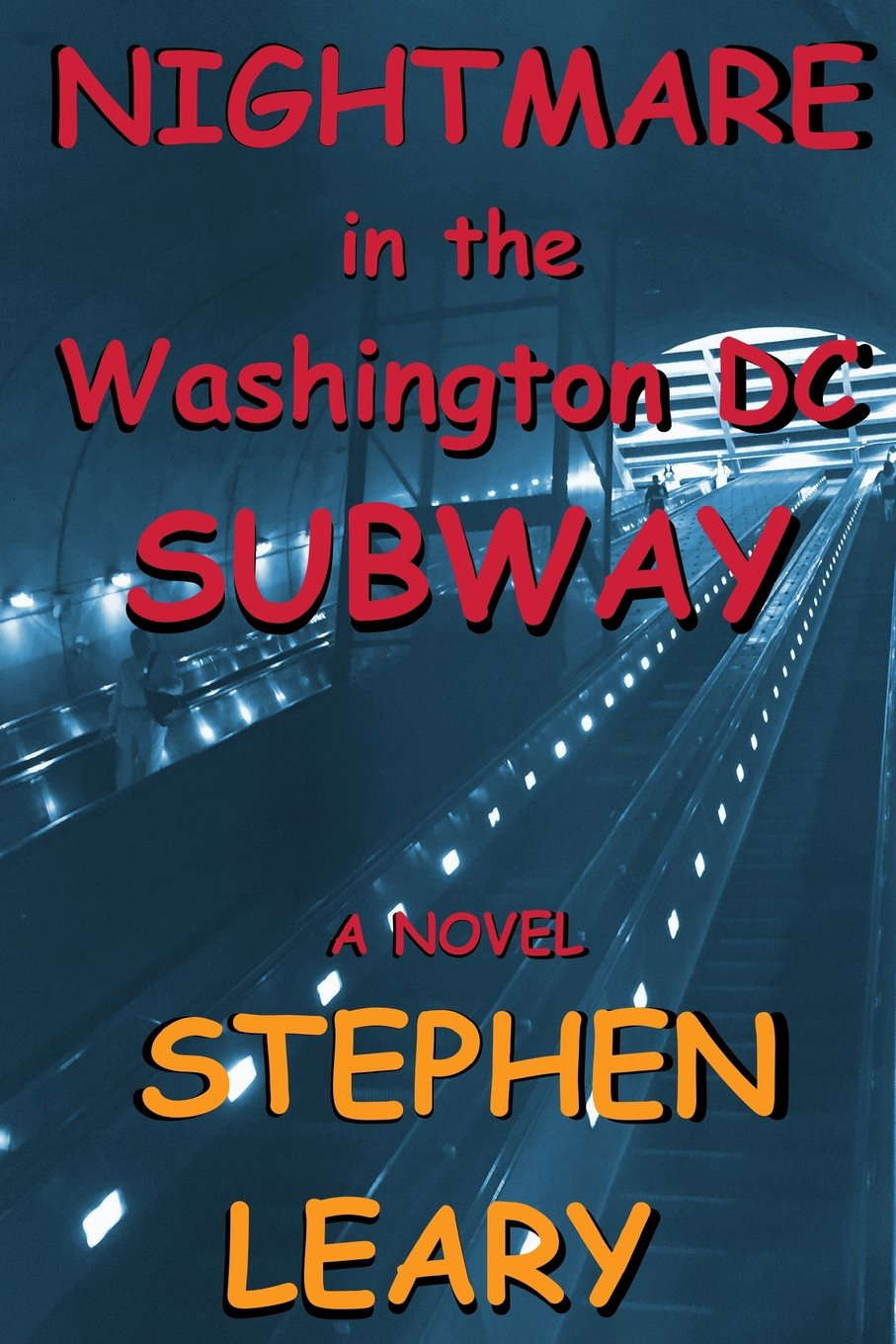 Nightmare in the Washington Dc Subway poster