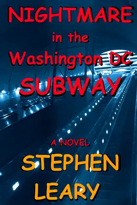 Nightmare in the Washington Dc Subway poster